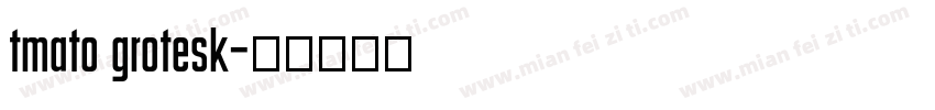 tmato grotesk字体转换